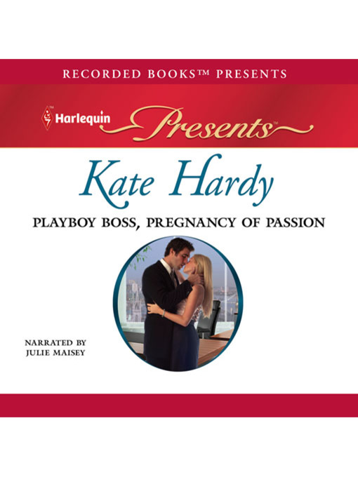 Title details for Playboy Boss, Pregnancy of Passion by Kate Hardy - Wait list